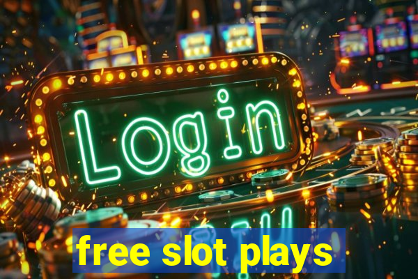 free slot plays