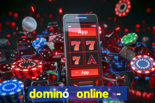 dominó online - jogo clássico