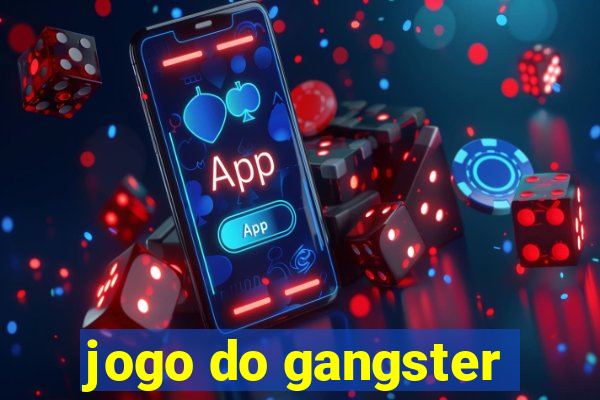 jogo do gangster