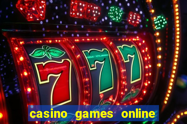 casino games online free play slot