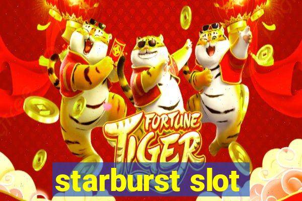 starburst slot