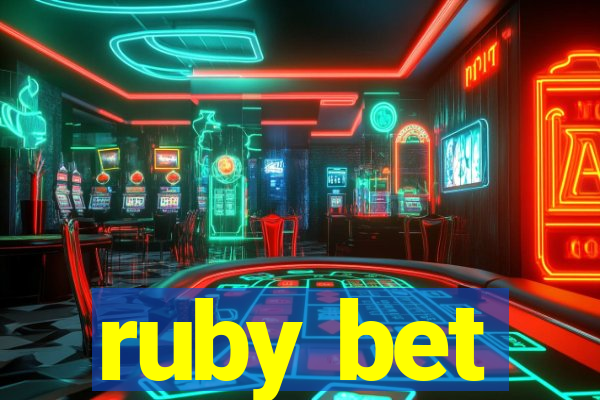 ruby bet