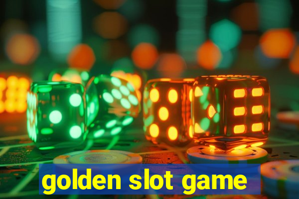 golden slot game