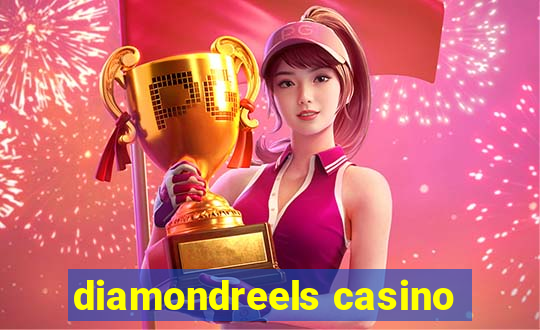 diamondreels casino