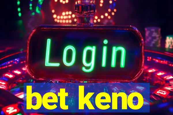 bet keno