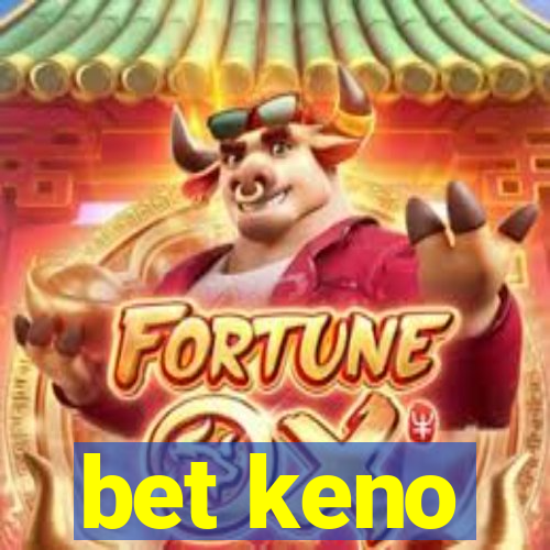 bet keno