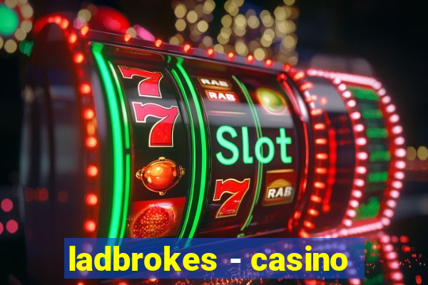 ladbrokes - casino