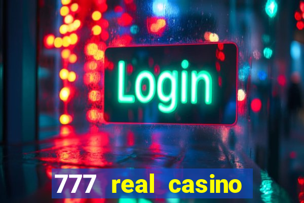 777 real casino slots spin