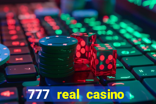 777 real casino slots spin