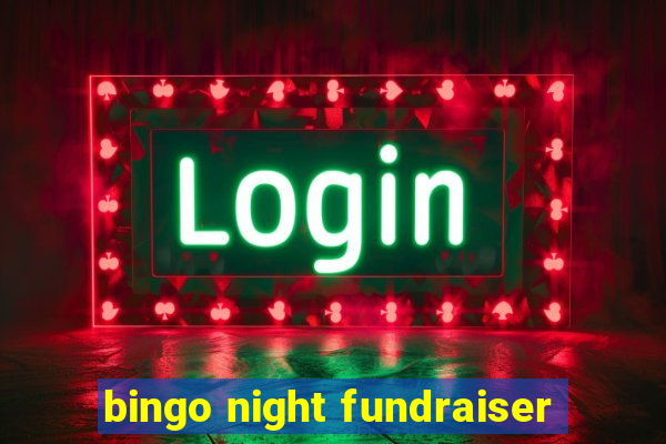 bingo night fundraiser