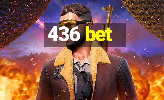 436 bet