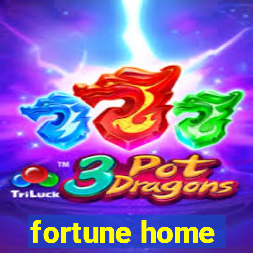 fortune home