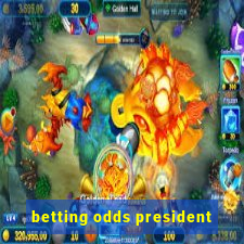 betting odds president