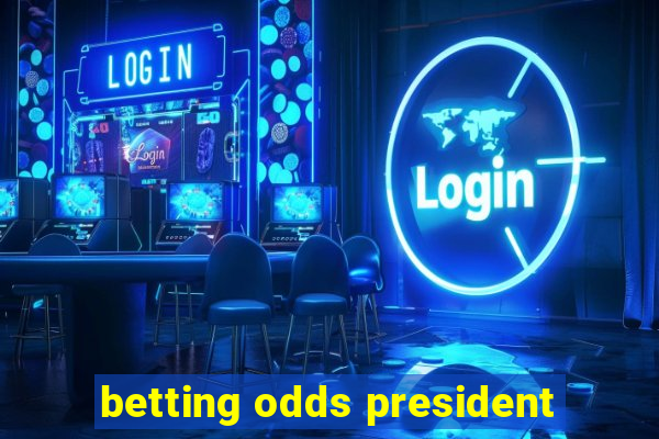 betting odds president