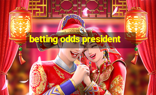 betting odds president