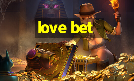 love bet