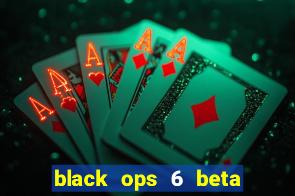 black ops 6 beta game pass