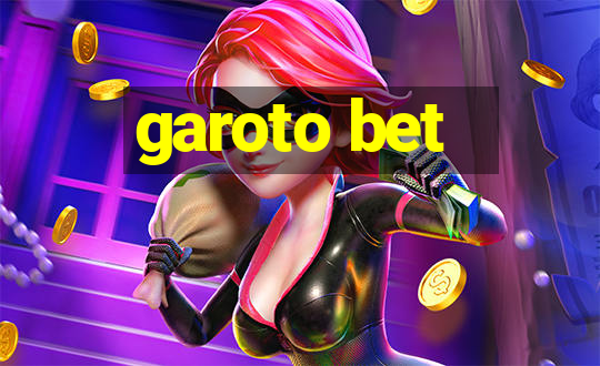 garoto bet