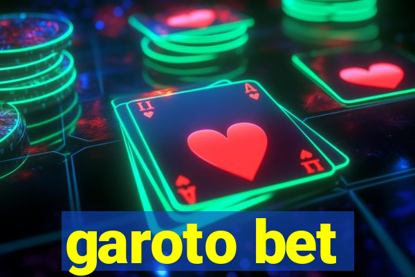 garoto bet