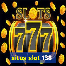 situs slot 138