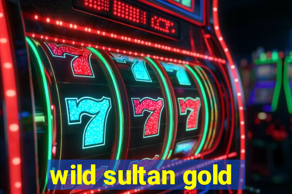 wild sultan gold