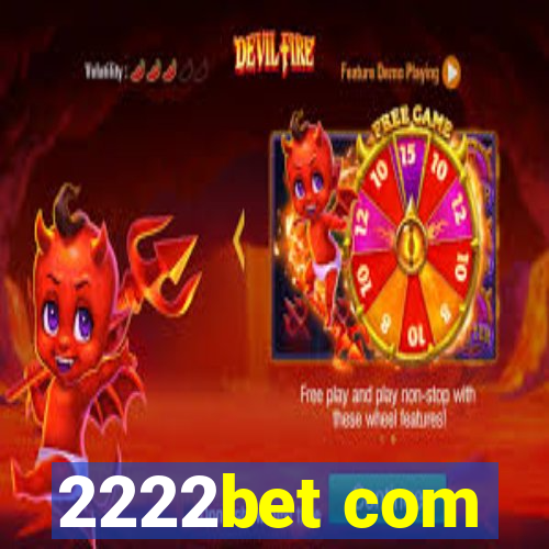 2222bet com