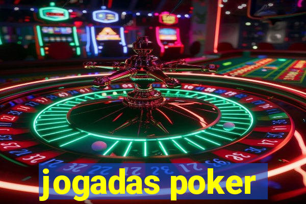 jogadas poker