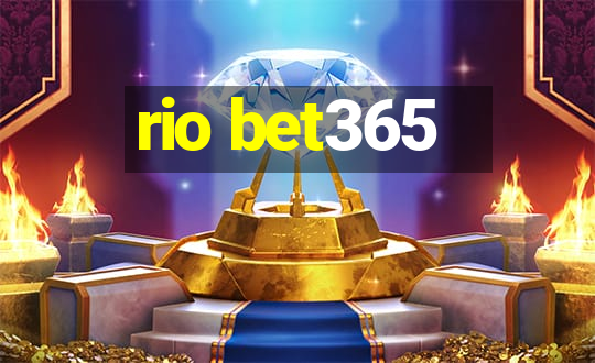 rio bet365