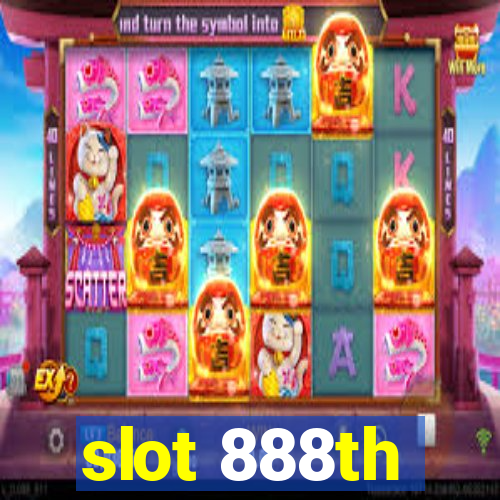 slot 888th