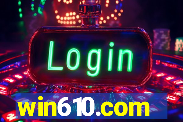 win610.com