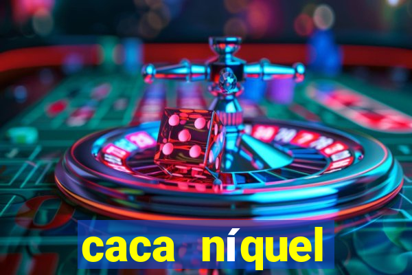 caca níquel fortune tiger