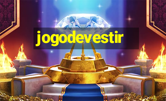 jogodevestir