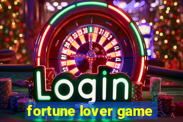 fortune lover game