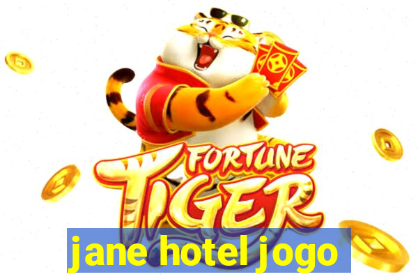 jane hotel jogo