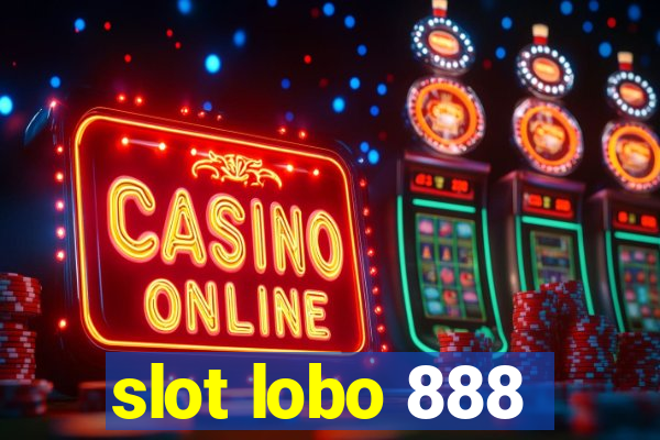 slot lobo 888