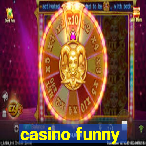 casino funny