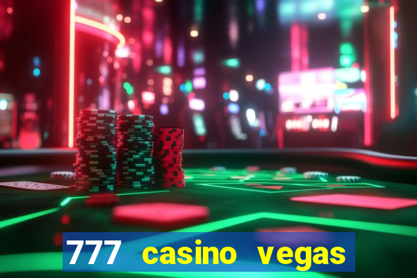 777 casino vegas slots games