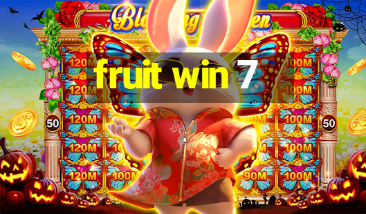 fruit win 7