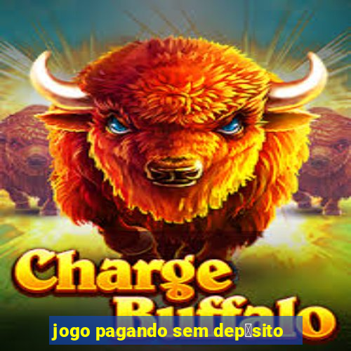 jogo pagando sem dep贸sito