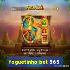 foguetinho bet 365