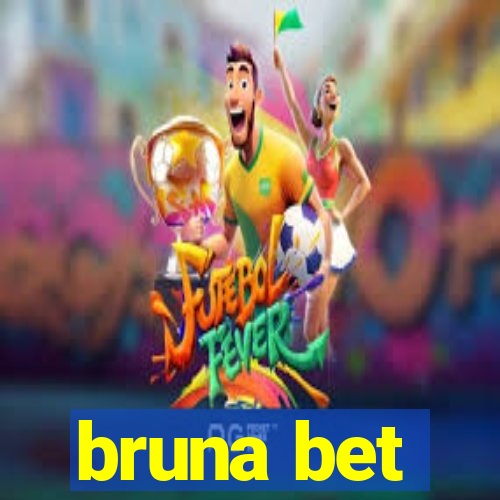 bruna bet