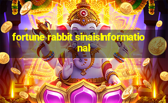 fortune rabbit sinaisInformational