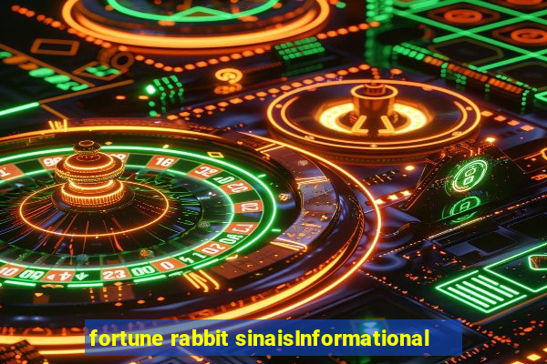 fortune rabbit sinaisInformational