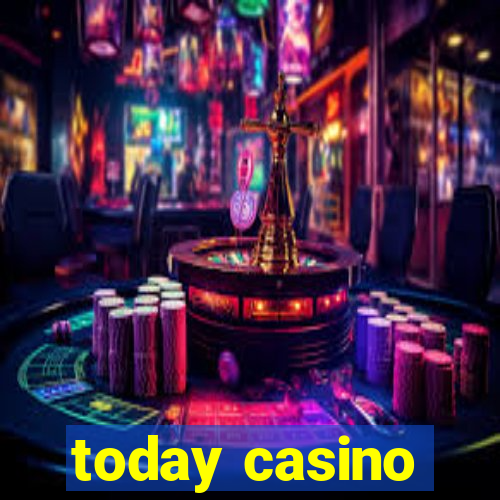 today casino