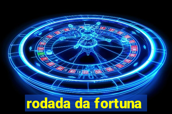 rodada da fortuna