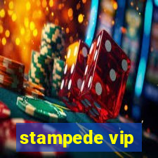 stampede vip