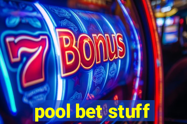 pool bet stuff