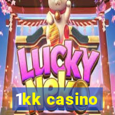 1kk casino