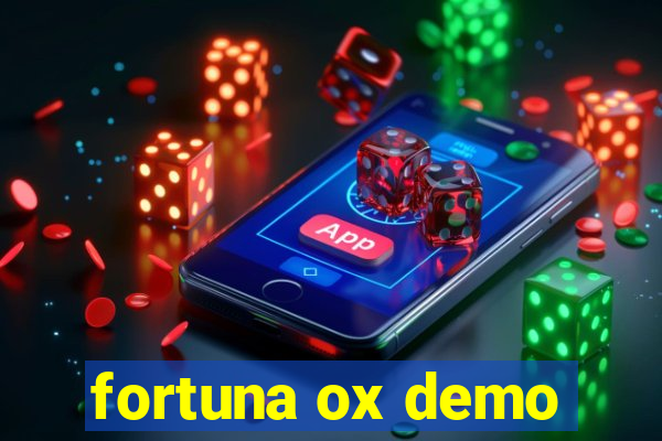 fortuna ox demo