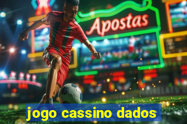 jogo cassino dados